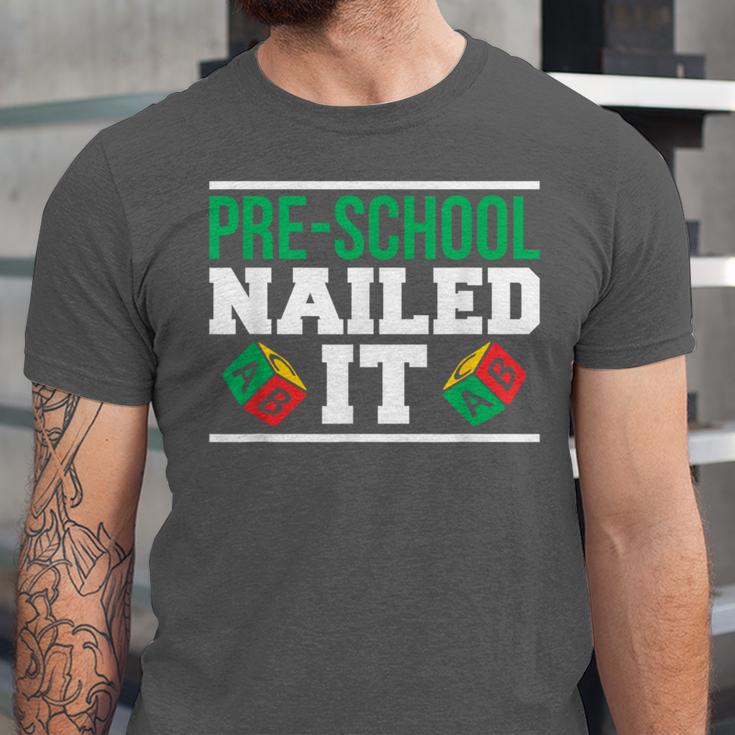 Pre-School Nailed It Shirt GraduationShirt Unisex Jersey T-Shirt