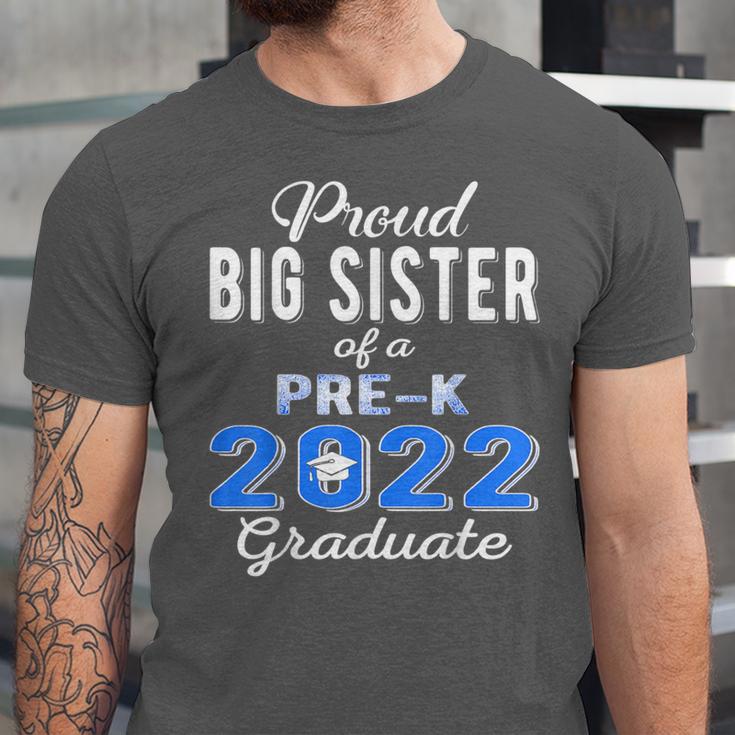 Proud Big Sister Of Pre K School Graduate 2022 Graduation Unisex Jersey T-Shirt