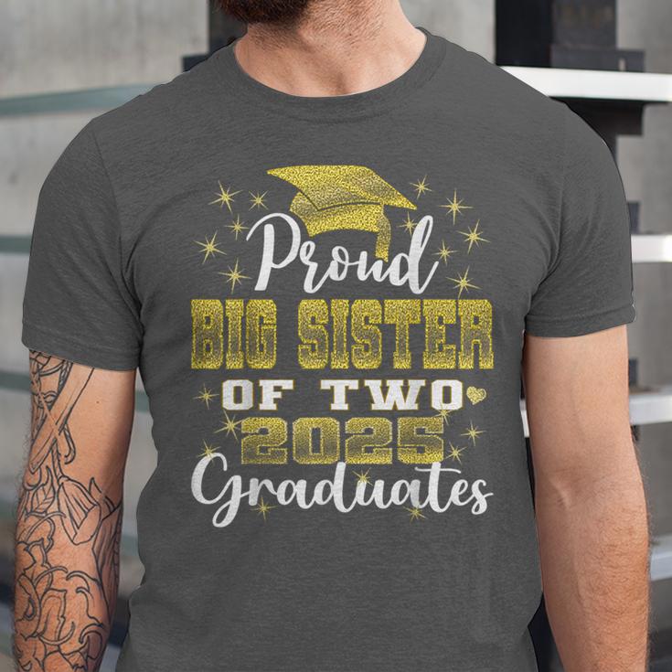 Proud Big Sister Of Two 2025 Graduates Graduation Family Unisex Jersey T-Shirt