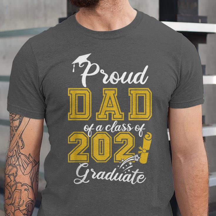 Proud Dad Of a Class Of 2021 Graduate Graduation Senior 2021 Unisex Jersey T-Shirt