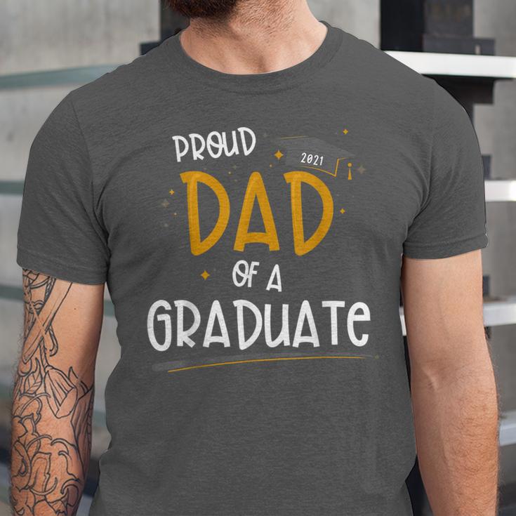Proud Dad Of A Class Of 2021 Graduate Graduation Unisex Jersey T-Shirt