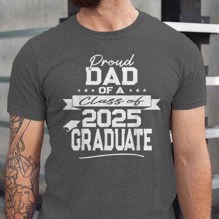 Proud Dad Class Of 2025 Graduate Graduation Ceremony Unisex Jersey T-Shirt