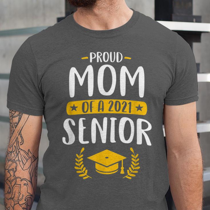 Proud Mom Of A 2021 Senior Shirt Class Graduation 2021 Mommy Unisex Jersey T-Shirt