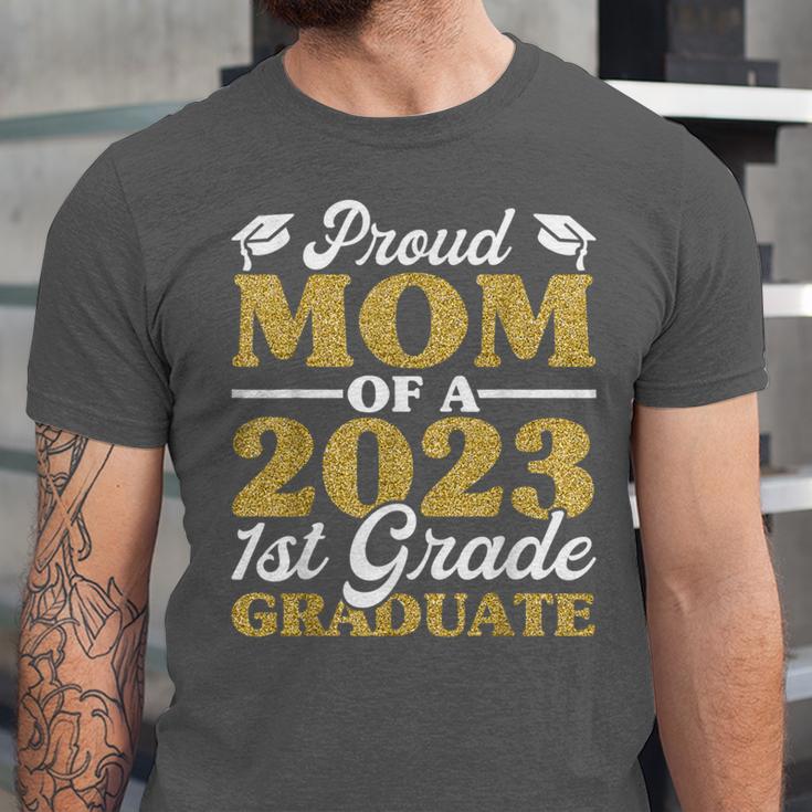Proud Mom Of A 2023 1st Grade Graduate Shirt Fun Graduation Unisex Jersey T-Shirt