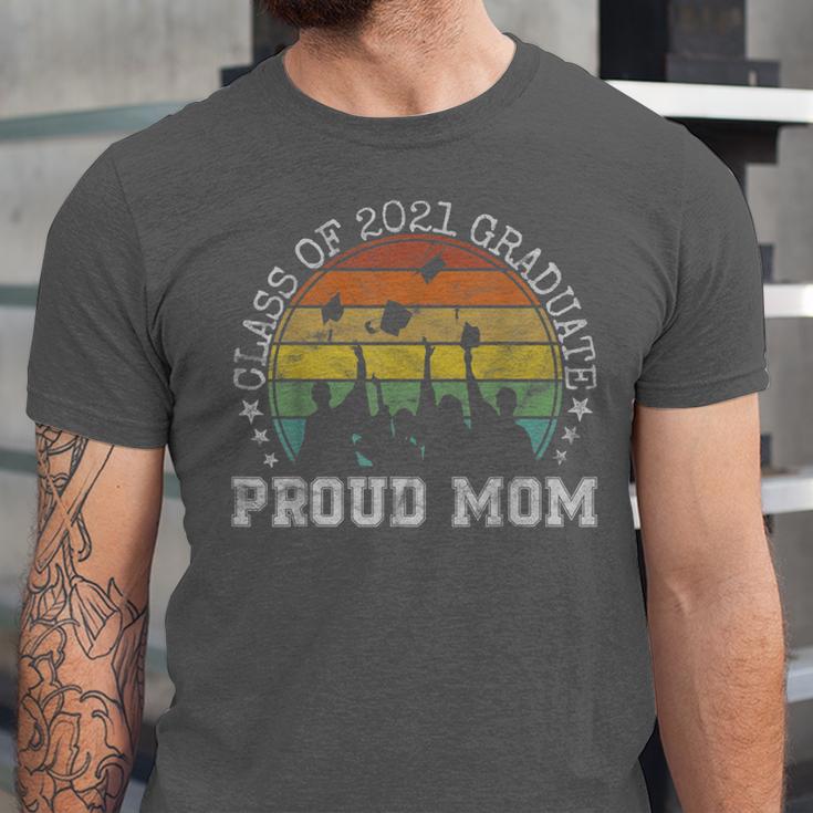 Proud Mom Of a Class Of 2021 Graduate Senior 21 Graduation Unisex Jersey T-Shirt
