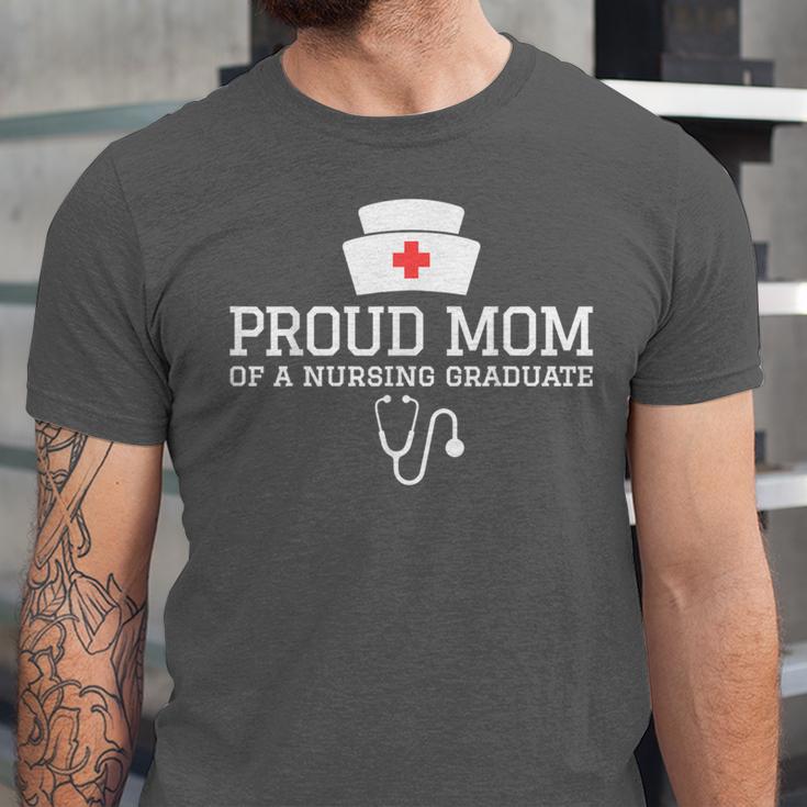 Proud Mom Of a Nursing Graduate Nurse Senior 2026 Graduation Unisex Jersey T-Shirt