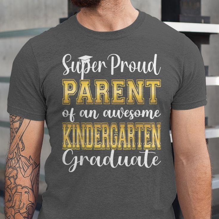 Proud Parent Of Kindergarten Graduate 2024 Graduation Parent Unisex Jersey T-Shirt