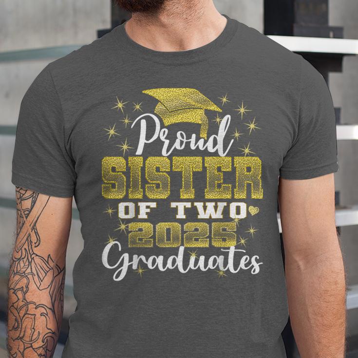 Proud Sister Of Two 2025 Graduates Graduation Family Unisex Jersey T-Shirt