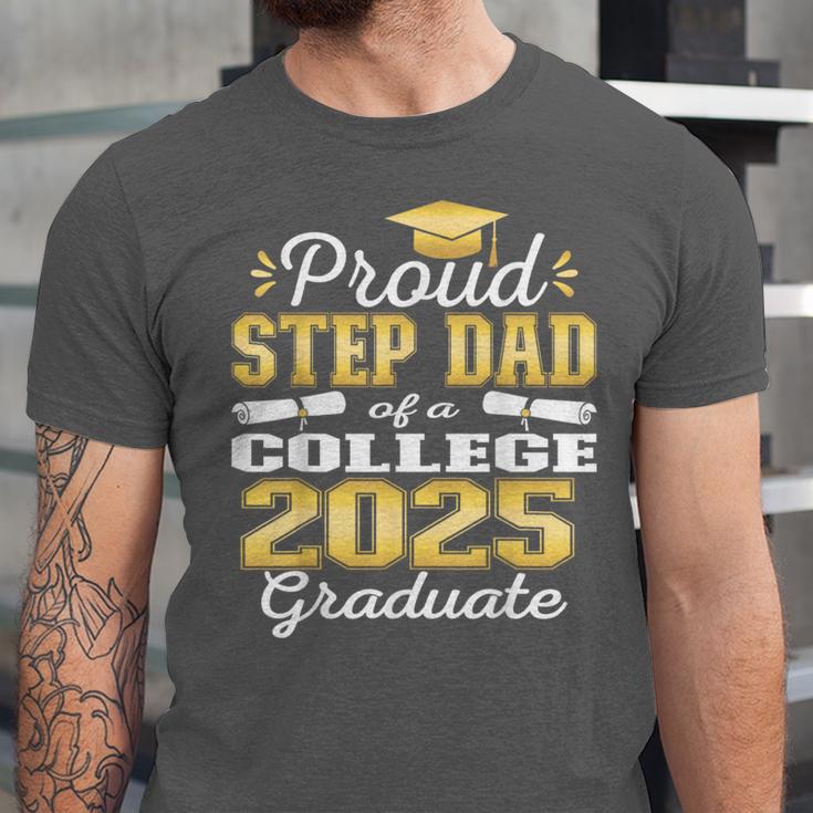 Proud Step Dad Of 2025 College Graduate Family 25 Graduation Unisex Jersey T-Shirt