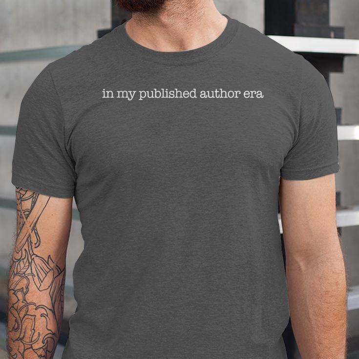 In My Published Author Era Cute Book Lover Writer Retro Unisex Jersey T-Shirt