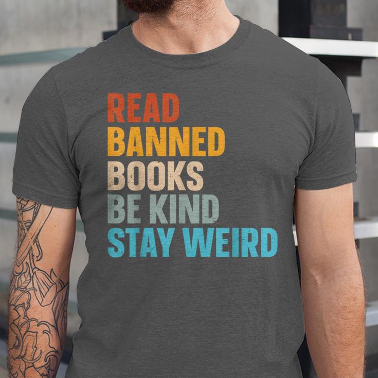 Read Banned Books Be Kind Stay Weird Unisex Jersey T-Shirt