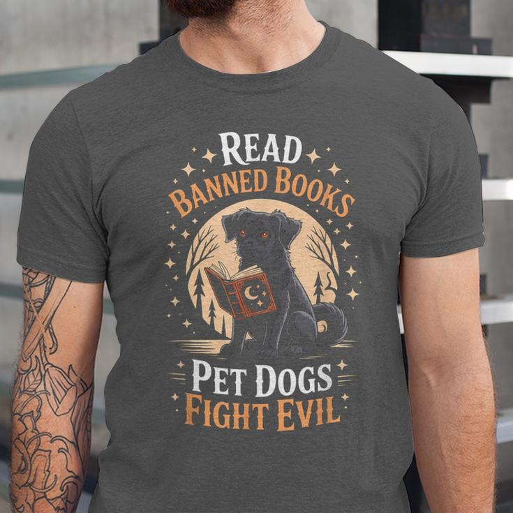Read Banned Books PET DOGS FIGHT EVIL Read Books Reading Unisex Jersey T-Shirt