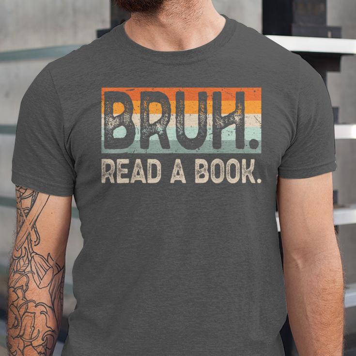 Read A Book Bruh Cool Ela English Teacher Reading Literature Unisex Jersey T-Shirt