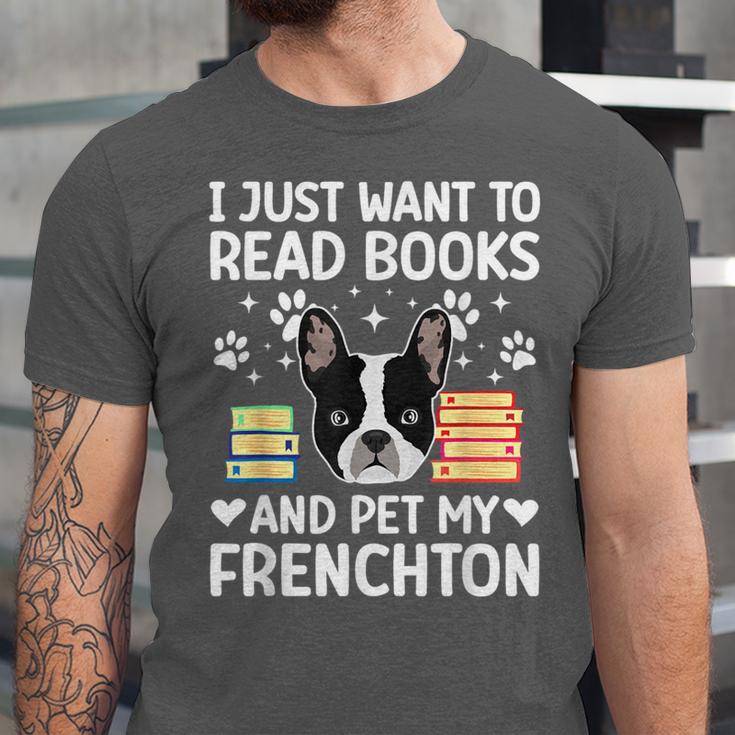 Read Books & Pet My Frenchton Owner Frenchton Lover Unisex Jersey T-Shirt