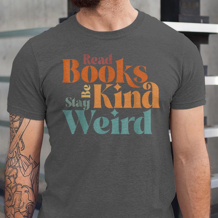 Read Books Be Kind Stay Weird Retro Bookworm Book Lover Unisex Jersey T-Shirt