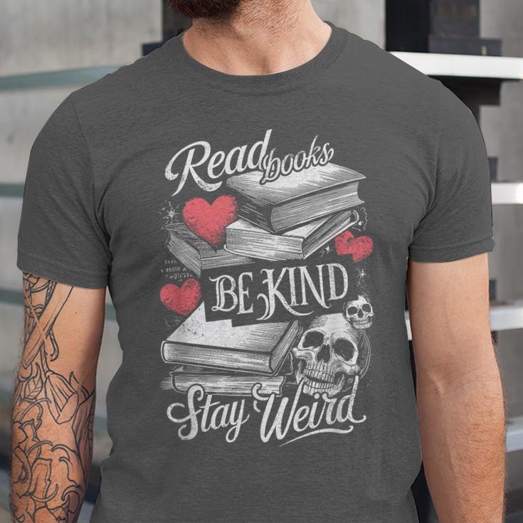 Read Books Be Kind Stay Weird Skeleton Heart Reading Alt Unisex Jersey T-Shirt
