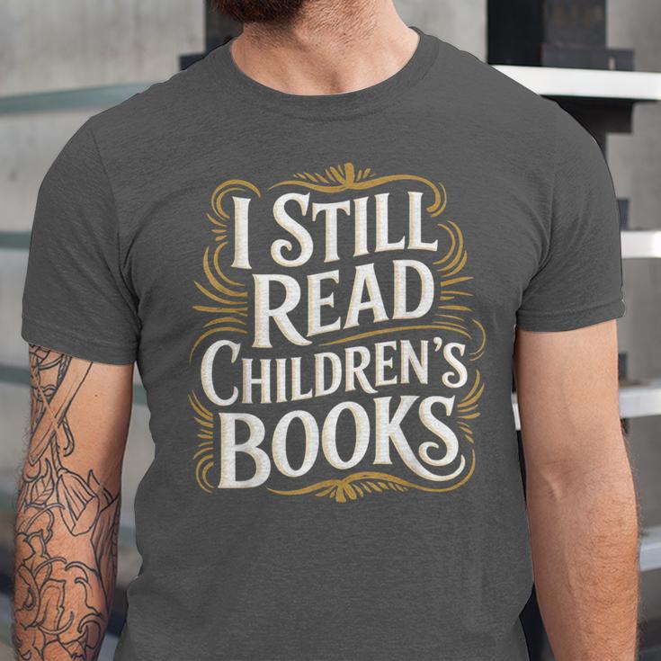 I Still Read Childrens Books First Day Of School Kid Reading Unisex Jersey T-Shirt