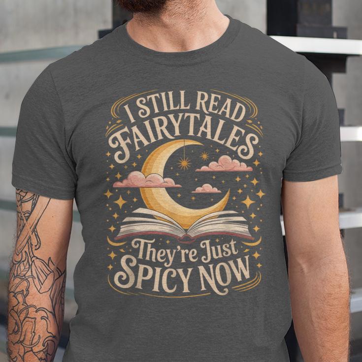 I Still Read Fairytales For Book Lovers At Bedtime Nostalgia Unisex Jersey T-Shirt I Still Read Fairytales For Book Lovers At Bedtime Nostalgia Unisex Jersey T-Shirt
