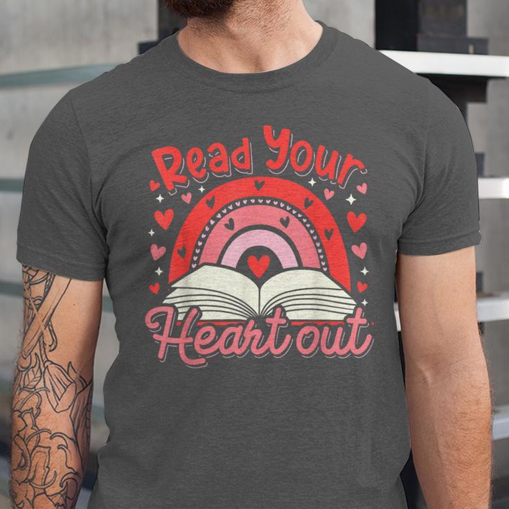 Read Your Heart Out Book Valentines Day Reading Teacher Unisex Jersey T-Shirt