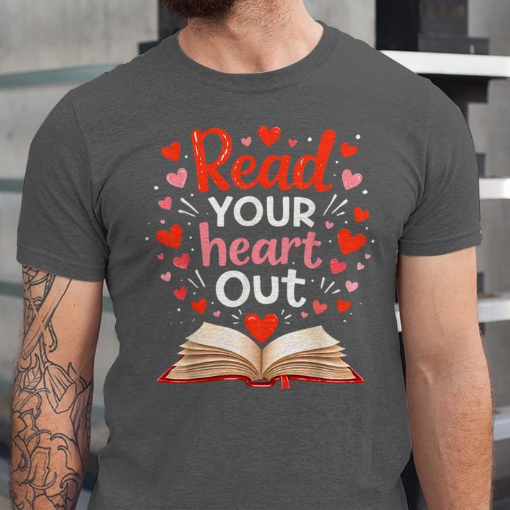 Read Your Heart Out Reading Book Lover Valentine Day Unisex Jersey T-Shirt