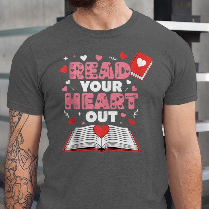 Read Your Heart Out Valentines Day Reading Book Kids Teacher Unisex Jersey T-Shirt