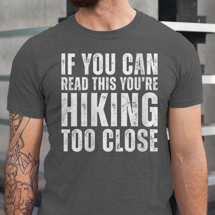 If You Can Read This Hiking Lover Introvert Hiker Unisex Jersey T-Shirt