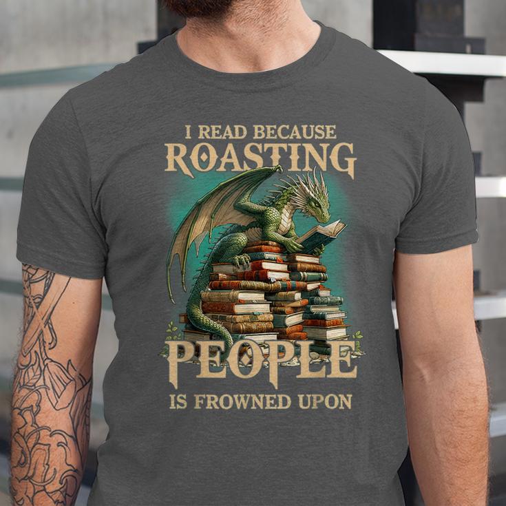 I Read Because Roasting People Is Frowned Upon Dragon Book Unisex Jersey T-Shirt