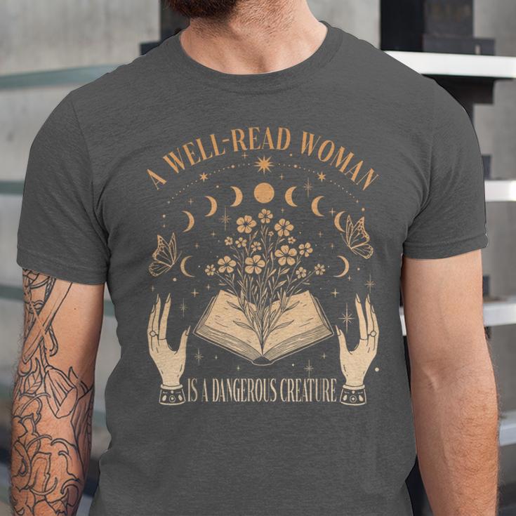 A Well Read Woman Is A Dangerous Creature Reading Book Lover Unisex Jersey T-Shirt