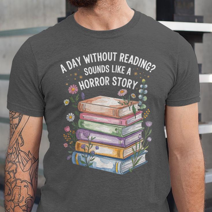 Reading Book Lover Humor For Readers And Bookworms Unisex Jersey T-Shirt