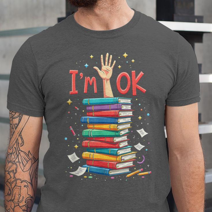 Reading Books Librarian Reader Nerd I'm Ok School Teacher Unisex Jersey T-Shirt