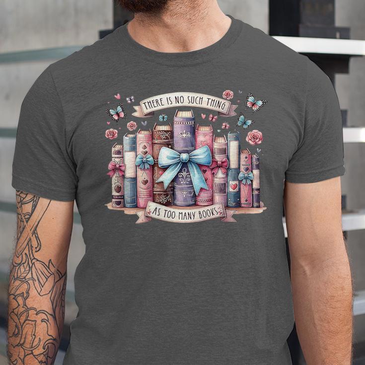 There’s No Such Thing As Too Many Books Unisex Jersey T-Shirt There’s No Such Thing As Too Many Books Unisex Jersey T-Shirt