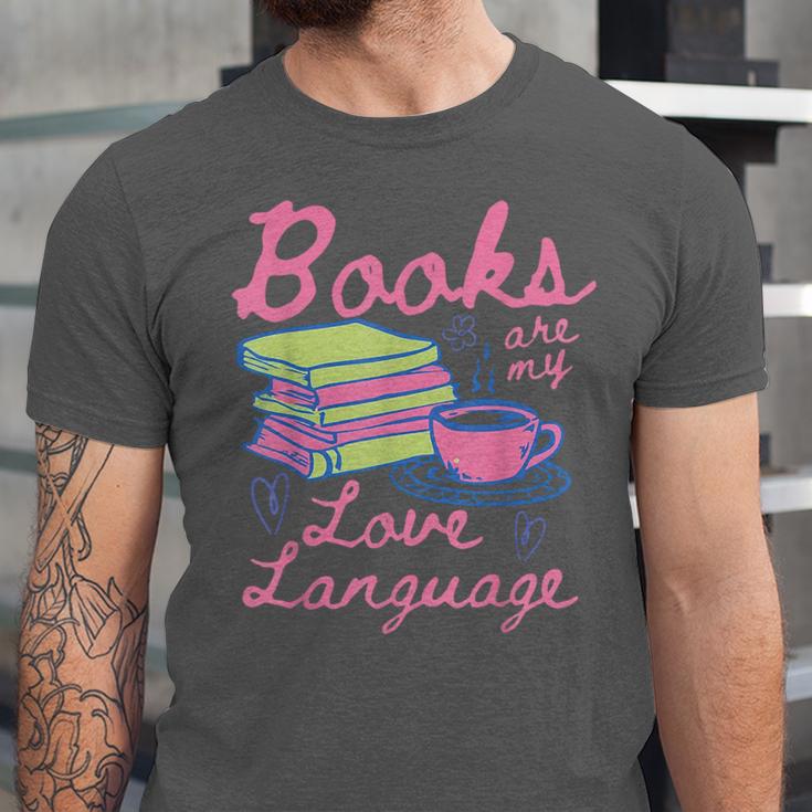 Retro Books Are My Love Language Valentine Book Lovers Unisex Jersey T-Shirt