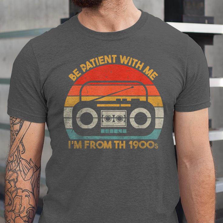 Retro Be Patient With Me I'm From The 1900s Unisex Jersey T-Shirt Retro Be Patient With Me I'm From The 1900s Unisex Jersey T-Shirt