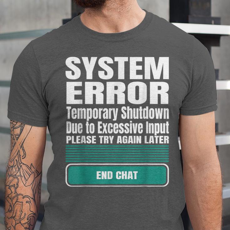 Sarcastic Apparel For Antisocial Introverts System Error Unisex Jersey T-Shirt