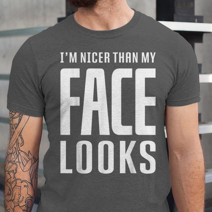 Sarcastic Shy People Introverts I'm Nicer Than My Face Looks Unisex Jersey T-Shirt