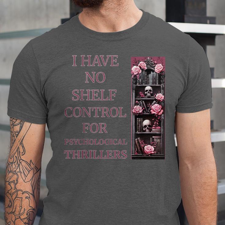 Saying Psychological Thriller Book Reader Lover Unisex Jersey T-Shirt