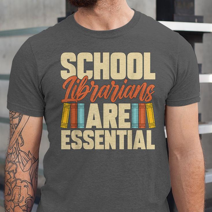 School Librarians Are Essential Library Book Lover Librarian Unisex Jersey T-Shirt