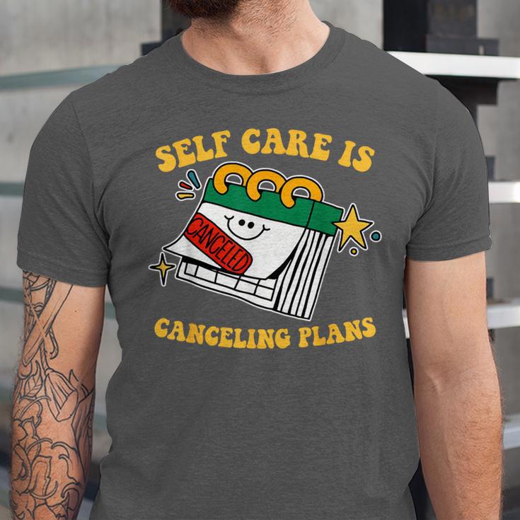 Self Care Is Canceling Plans Introvert Unisex Jersey T-Shirt Self Care Is Canceling Plans Introvert Unisex Jersey T-Shirt