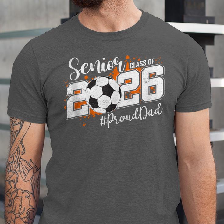Senior Dad Class Of 2026 Soccer Ball Graduation Unisex Jersey T-Shirt