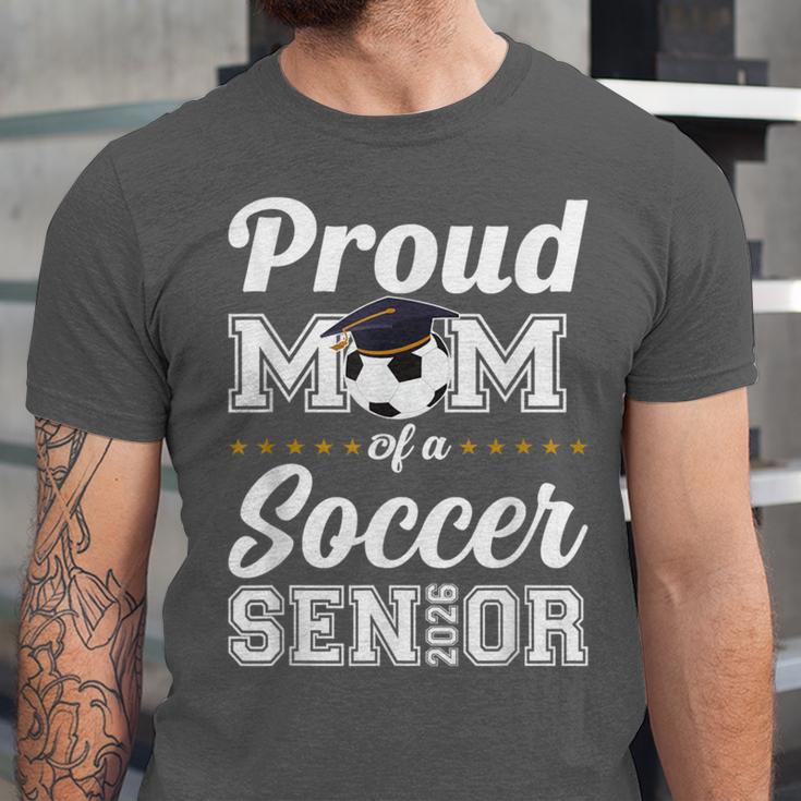 Senior Mom Class Of 2026 Soccer Mom Graduation Unisex Jersey T-Shirt