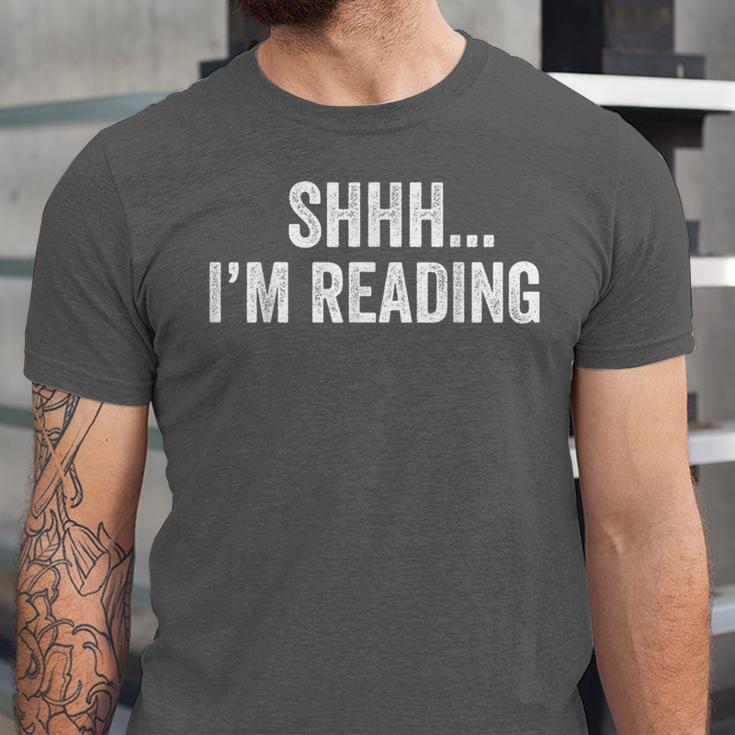 Shhh I'm Reading Book Lover Bookish Read Lover Outfit Unisex Jersey T-Shirt