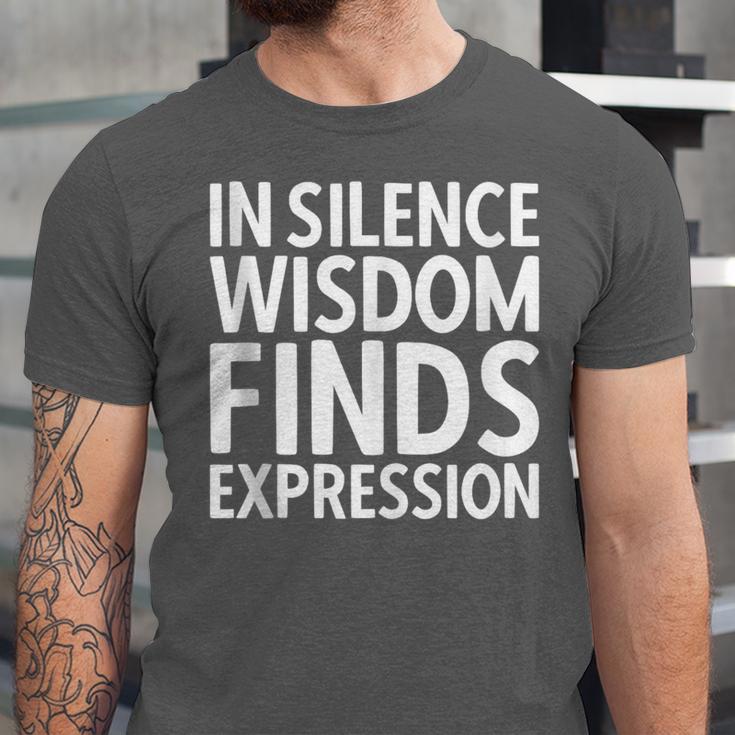 In Silence Wisdom Finds Expression Introvert Quote Unisex Jersey T-Shirt In Silence Wisdom Finds Expression Introvert Quote Unisex Jersey T-Shirt