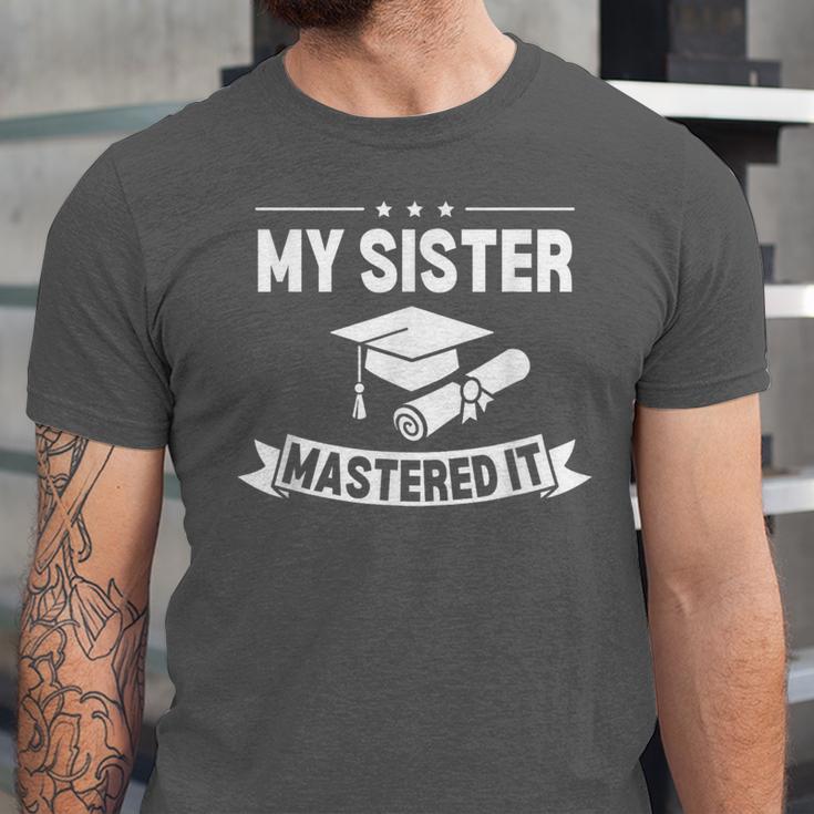 My Sister Mastered It Masters Degree Graduation MBA Unisex Jersey T-Shirt