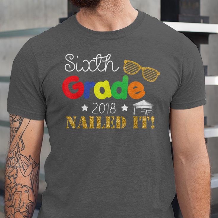 Sixth 6th Grade 2018 Nailed It Graduation Shirt Unisex Jersey T-Shirt