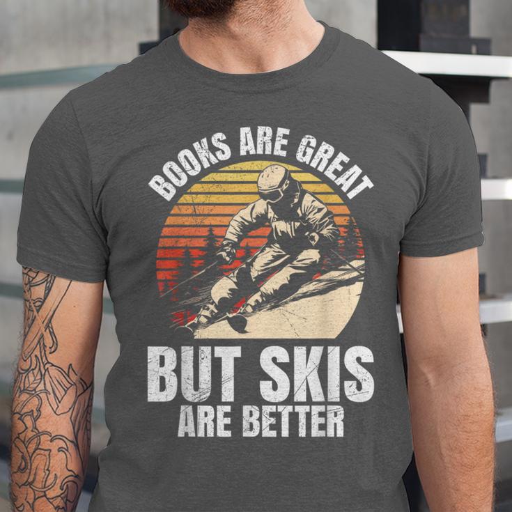 Skier BOOKS ARE GREAT BUT SKIS ARE BETTER Vintage Unisex Jersey T-Shirt Skier BOOKS ARE GREAT BUT SKIS ARE BETTER Vintage Unisex Jersey T-Shirt