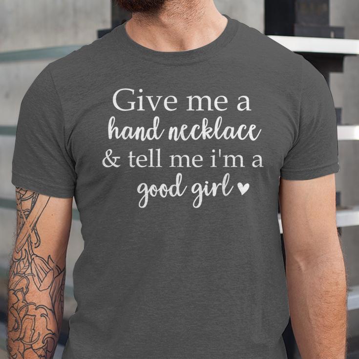 Smutt Book Give Me a Hand Necklace & Tell Me I'm a Good Girl Unisex Jersey T-Shirt