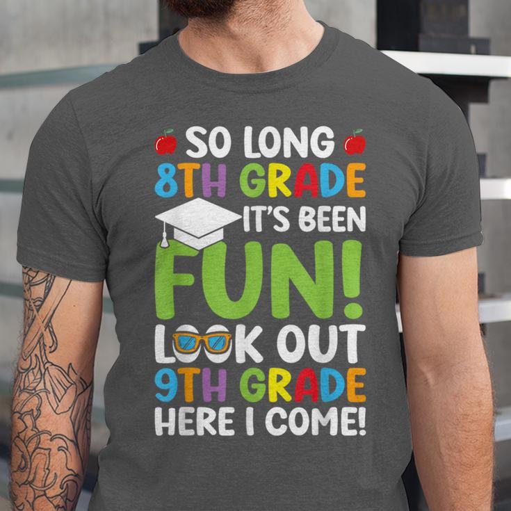 So Long 8th Grade 9th Grade Here I Come Graduation Unisex Jersey T-Shirt
