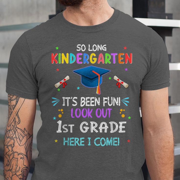 So Long Kindergarten Graduation Look Out 1st Grade 2025 Kids Unisex Jersey T-Shirt