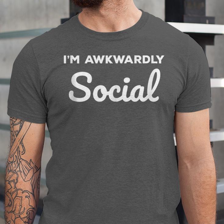 Socially Awkward I'm Awkwardly Social Introvert Unisex Jersey T-Shirt