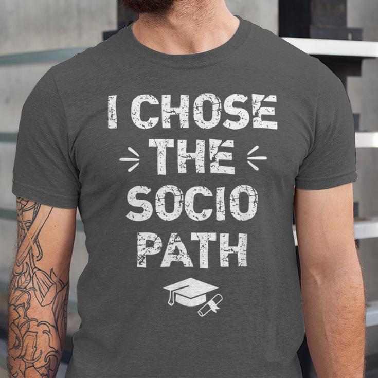 Sociology Graduate Graduation I Chose Socio Path Unisex Jersey T-Shirt